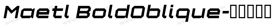 Maetl BoldOblique字体转换